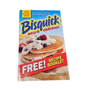 Vintage 2001 Bisquick Easy & Delicious Colored Recipe Booklet With Images